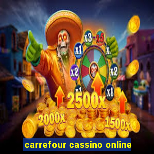 carrefour cassino online