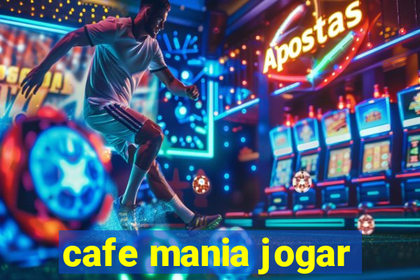 cafe mania jogar