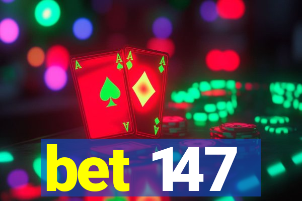 bet 147