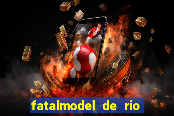 fatalmodel de rio claro sp