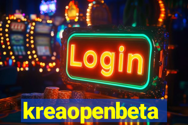 kreaopenbeta