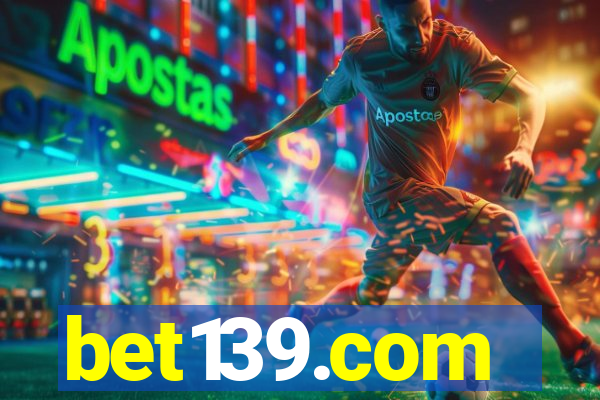 bet139.com