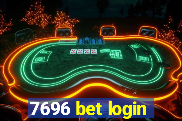 7696 bet login