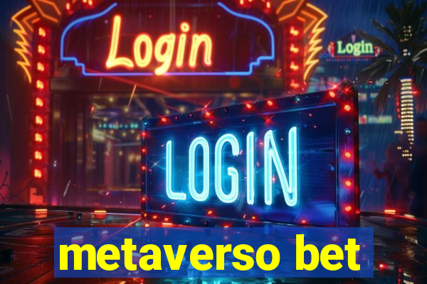 metaverso bet