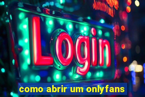 como abrir um onlyfans