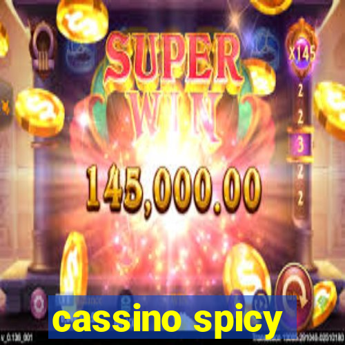 cassino spicy