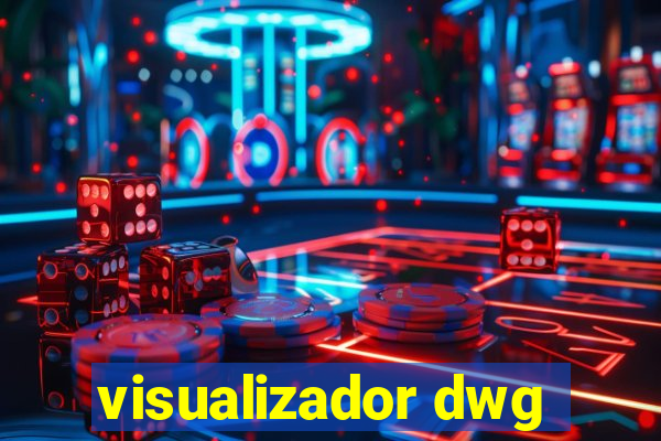 visualizador dwg