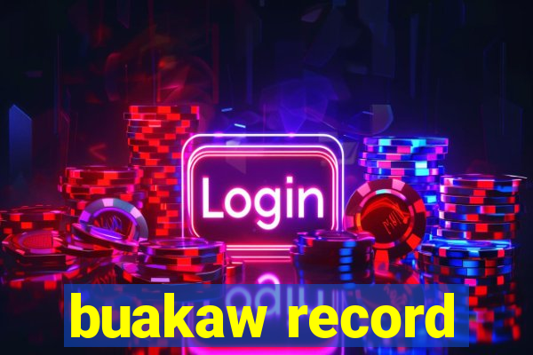 buakaw record