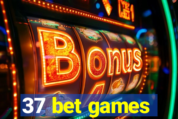 37 bet games