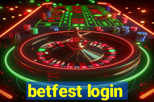 betfest login