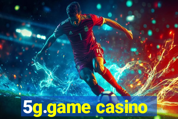 5g.game casino