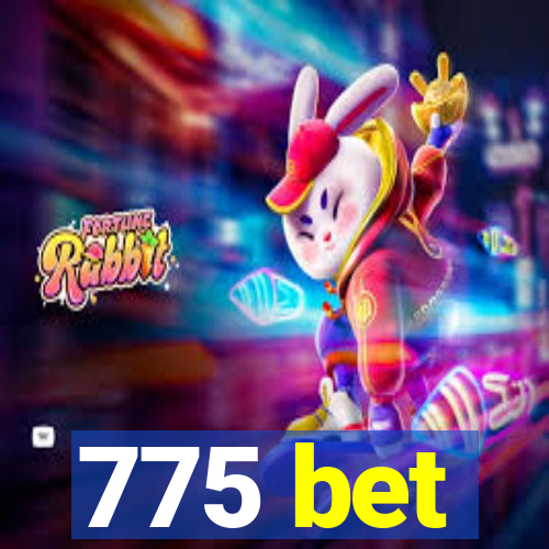 775 bet