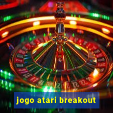 jogo atari breakout