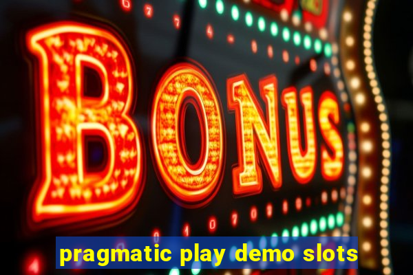 pragmatic play demo slots