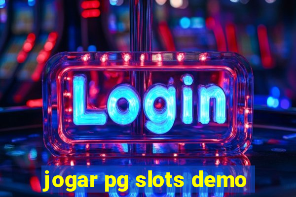 jogar pg slots demo