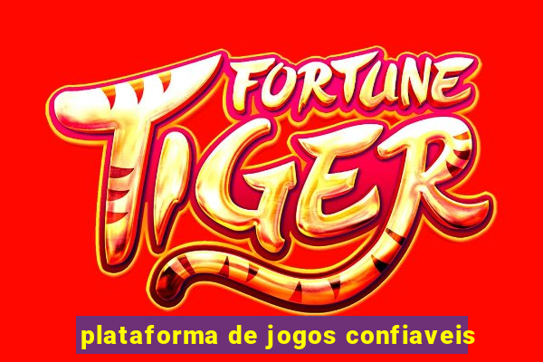 plataforma de jogos confiaveis