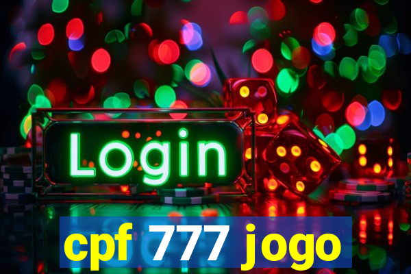 cpf 777 jogo