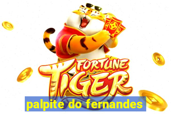 palpite do fernandes