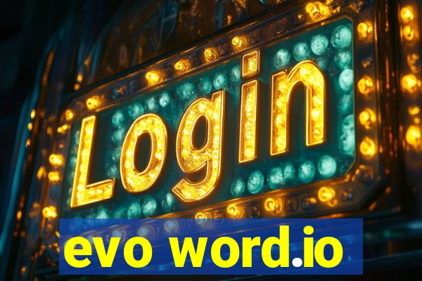 evo word.io