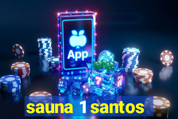 sauna 1 santos