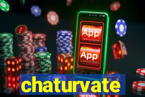 chaturvate