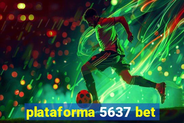 plataforma 5637 bet