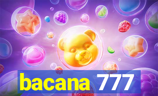 bacana 777