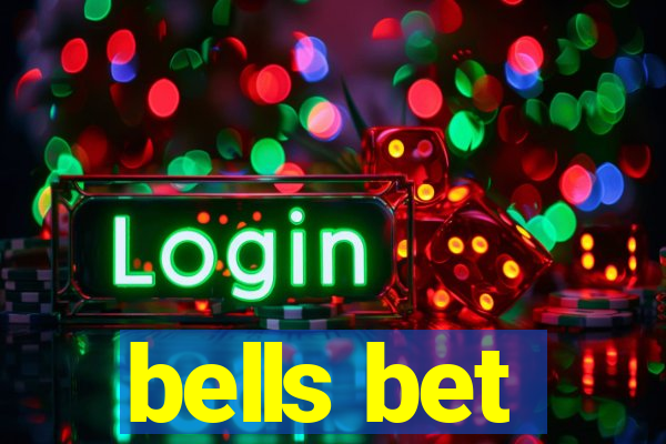 bells bet