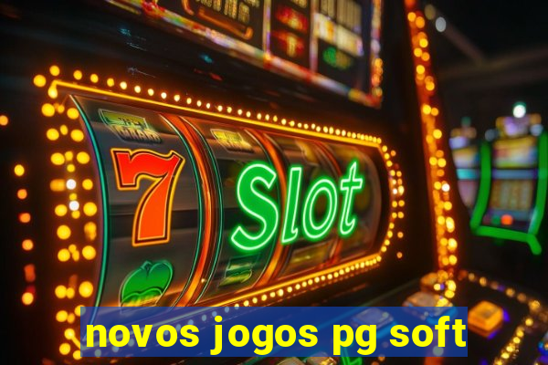 novos jogos pg soft