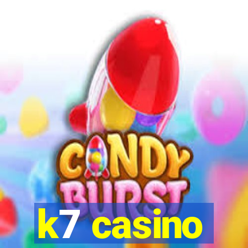 k7 casino