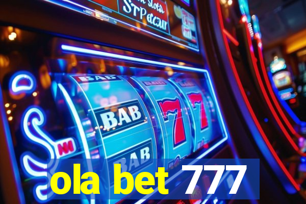 ola bet 777