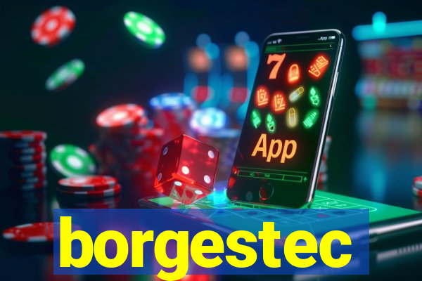 borgestec