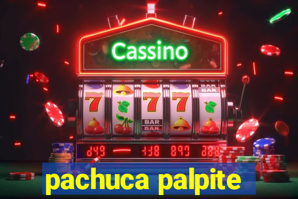 pachuca palpite