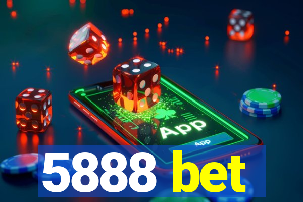 5888 bet