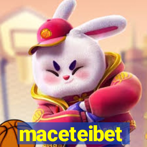 maceteibet