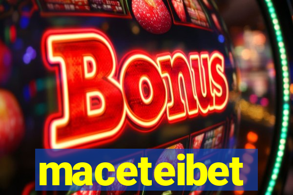 maceteibet