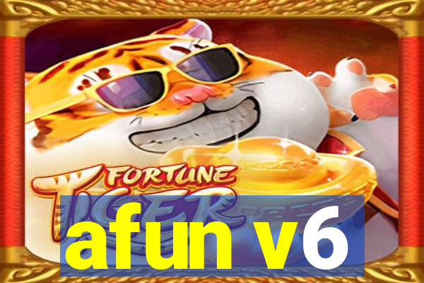 afun v6