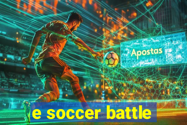 e soccer battle