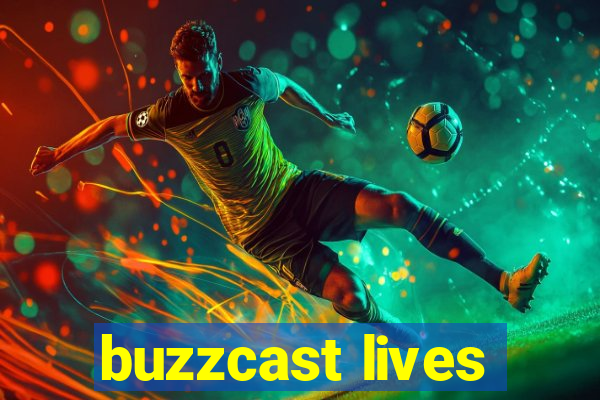 buzzcast lives