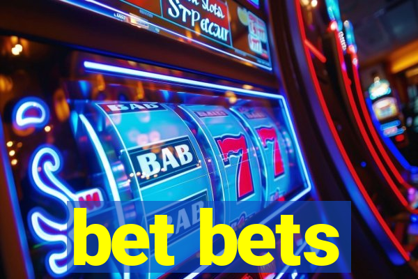 bet bets