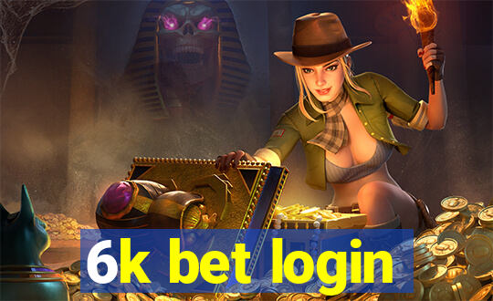 6k bet login