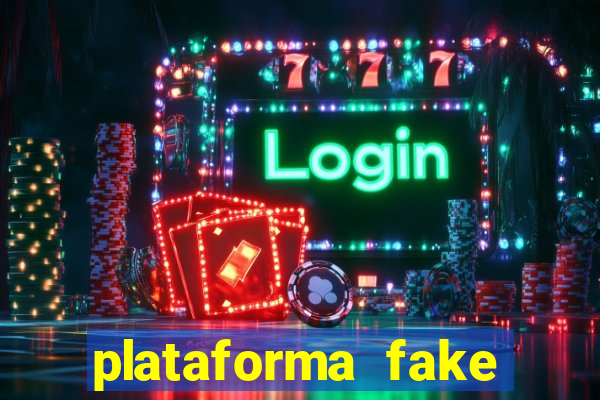 plataforma fake para jogar