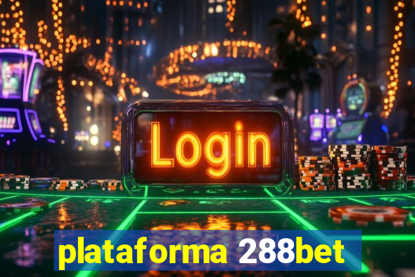 plataforma 288bet