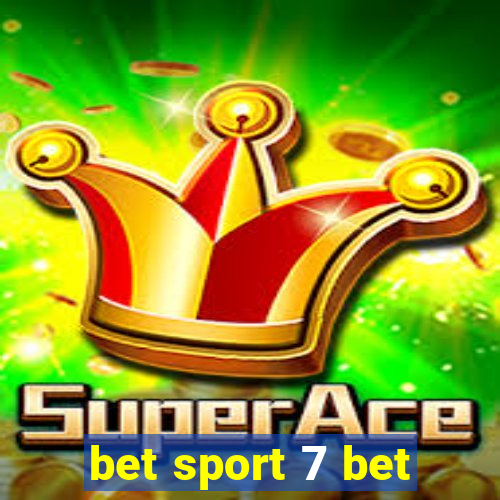 bet sport 7 bet