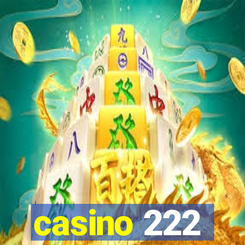 casino 222