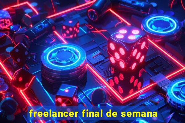 freelancer final de semana