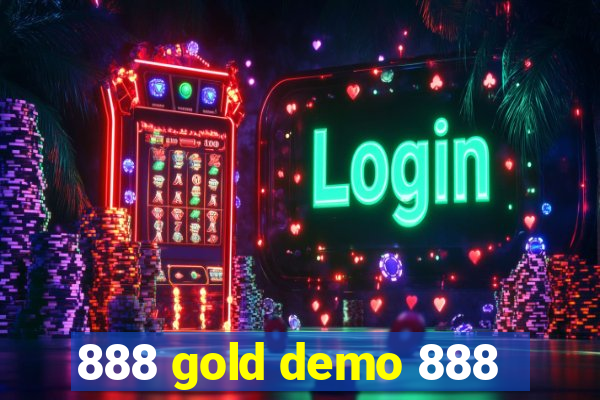 888 gold demo 888