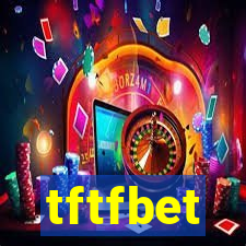 tftfbet