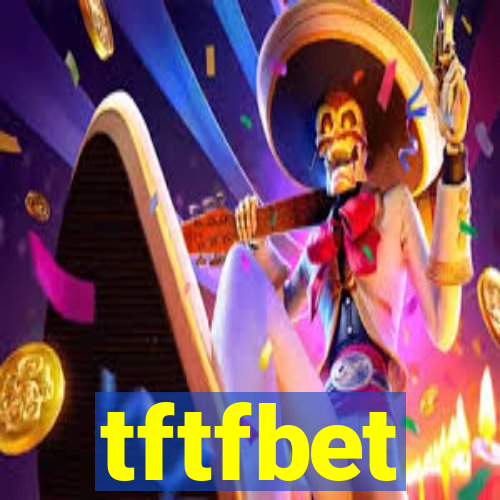 tftfbet