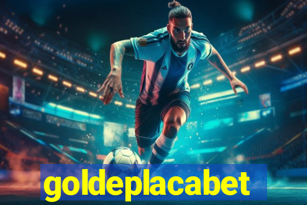 goldeplacabet